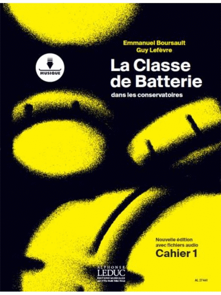 Classe De Batterie Dans Les Conservatoires/volume 1