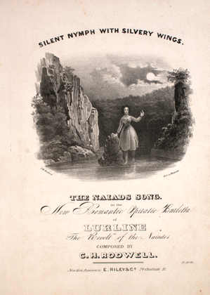 Silent Nymph With silvery Wings. The Naiads Song in the New Romantic Operatic Burletta of Lurline, or, The Revolt of the Naiades