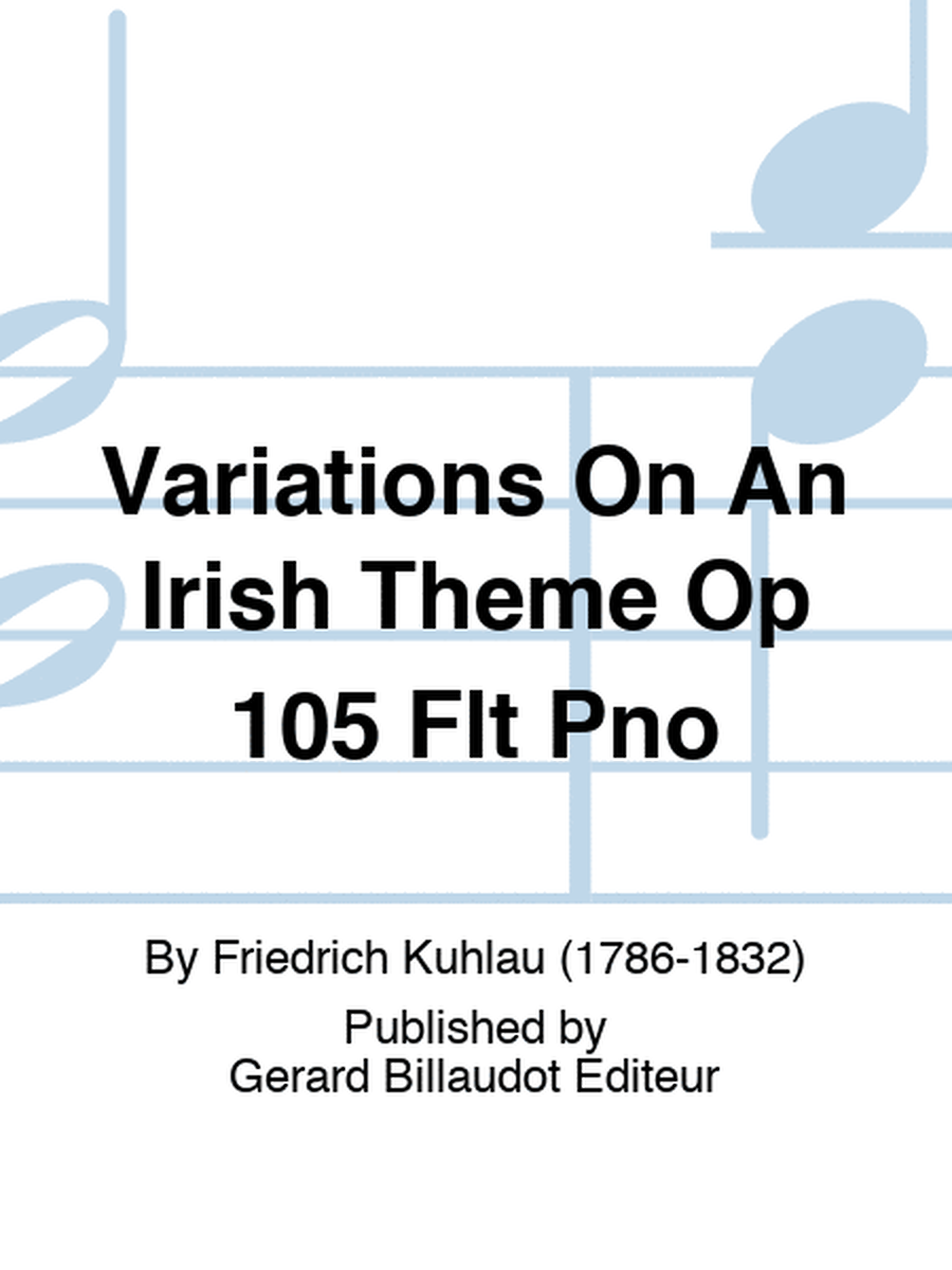 Variations On An Irish Theme Op 105 Flt Pno