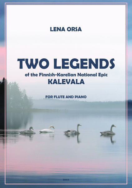 Two Legends of the Finnish-Karelian National Epic KALEVALA