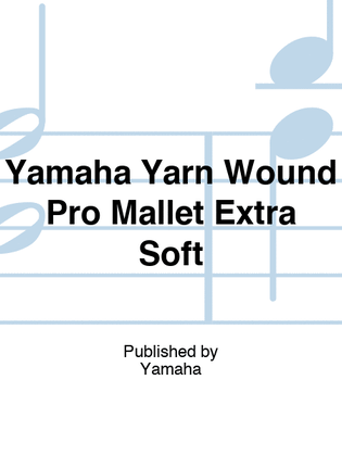 Yamaha Yarn Wound Pro Mallet Extra Soft