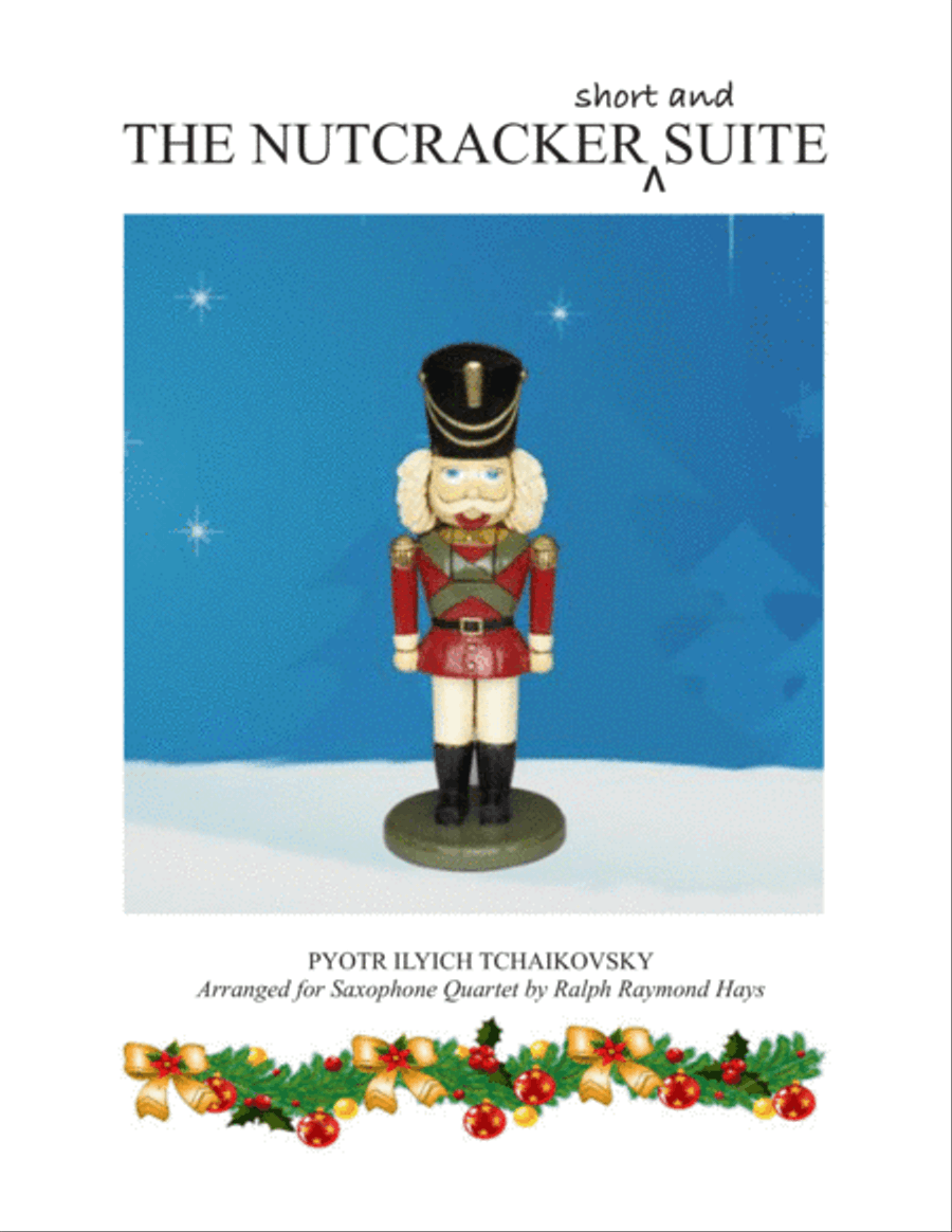 THE NUTCRACKER (short and) SUITE - for saxophone quartet Saxophone Quartet scores gallery preview page 1