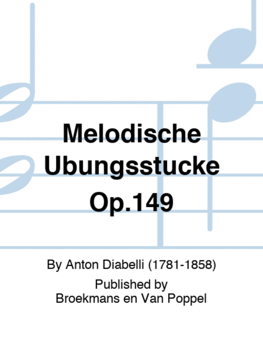 Melodische Ubungsstucke Op.149