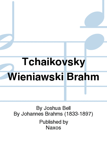 Tchaikovsky Wieniawski Brahm