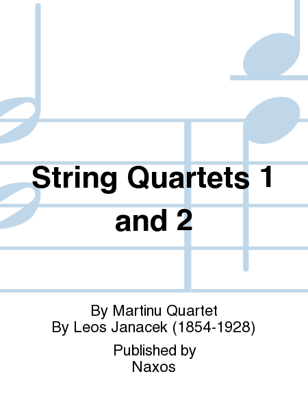 String Quartets 1 and 2
