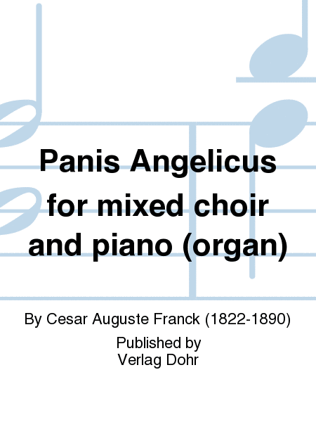 Panis Angelicus (for mixed choir and piano (organ))