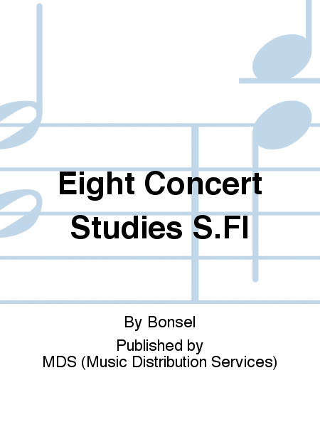 EIGHT CONCERT STUDIES S.Fl
