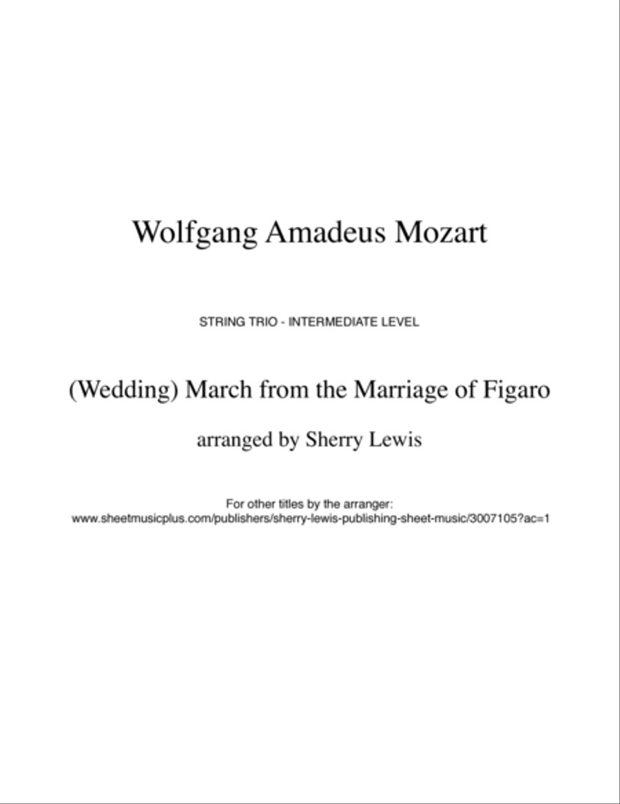 MARCH FROM THE MARRIAGE OF FIGARO, Mozart, String Trio, Intermediate Level for 2 violins and cello image number null