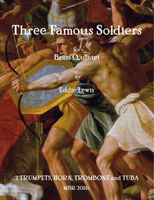 Three Famous Soldiers for Brass Quintet by Eddie Lewis