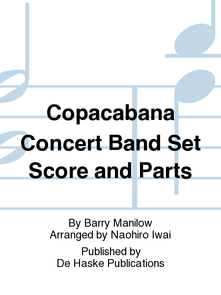 Copacabana Concert Band Set Score and Parts