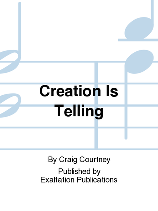 Creation Is Telling