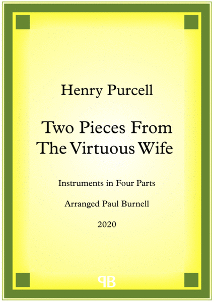 Two Pieces From The Virtuous Wife, arranged for instruments in four parts image number null