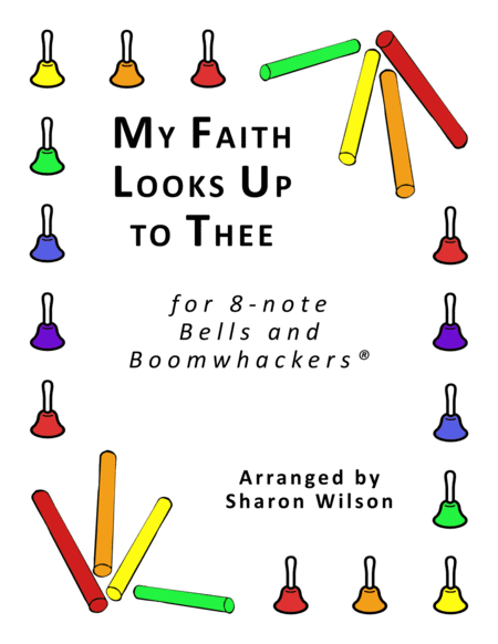 My Faith Looks Up to Thee (for 8-note Bells and Boomwhackers® with Black and White Notes) image number null