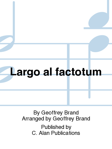 Largo al factotum