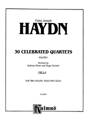 Book cover for Thirty Celebrated String Quartets, Volume I - Op. 9, No. 2; Op. 17, No. 5; Op. 50, No. 6; Op. 54, Nos. 1, 2, 3; Op. 64, Nos. 2, 3, 4; Op. 74, Nos. 1, 2, 3; Op. 77, Nos. 1, 2: Cello