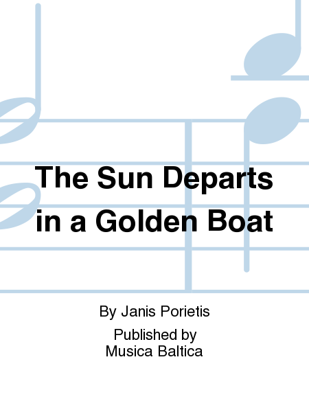 The Sun Departs in a Golden Boat