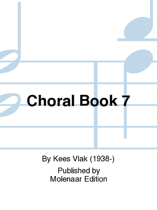 Choral Book 7