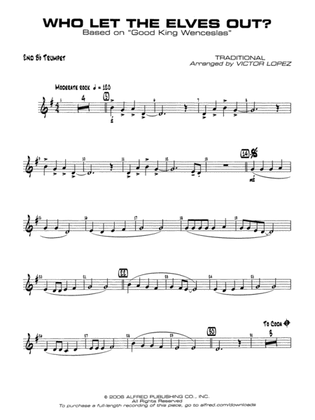 Book cover for Who Let the Elves Out?: 2nd B-flat Trumpet