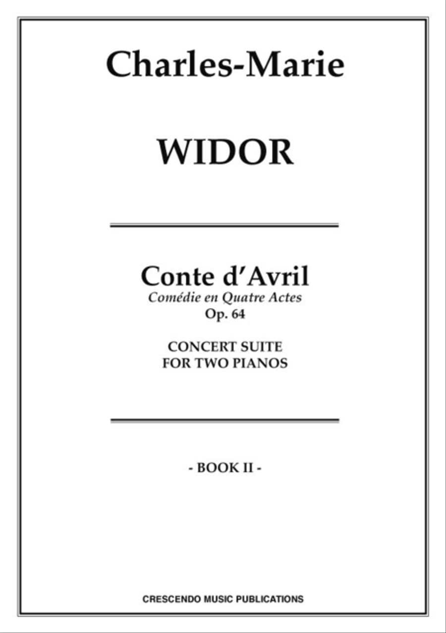 Conte d'Avril Op. 64, Suite Concertante Book II