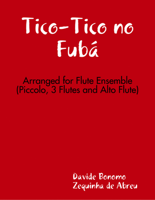 Book cover for TICO - TICO NO FUBÁ - Flute Ensemble arrangement
