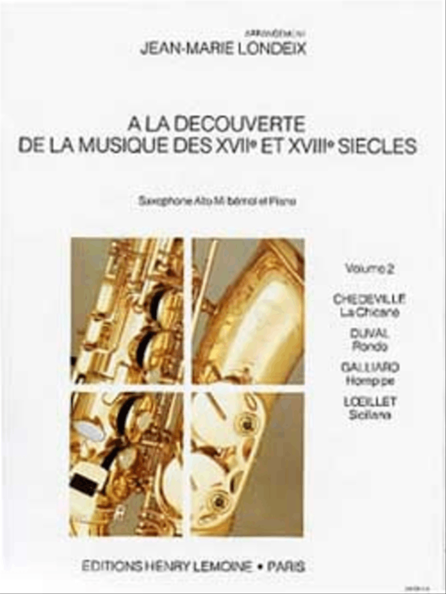 A La Decouverte De La Musique Des 17 Et 18 Siecles - Volume 2