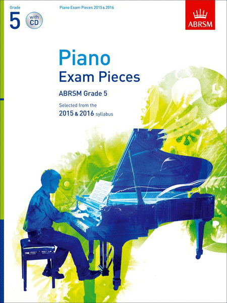 Piano Exam Pieces Grade 5 ABRSM 2015 & 2016 w/CD