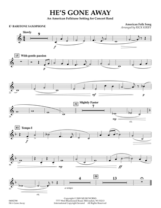 He's Gone Away (An American Folktune Setting for Concert Band) - Eb Baritone Saxophone