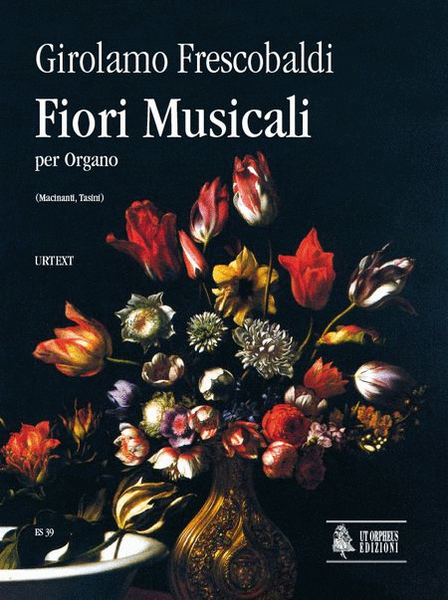 Fiori Musicali (Venezia 1635) for Organ
