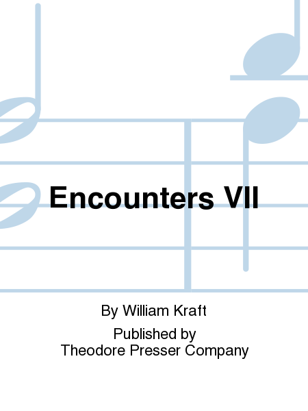 Encounters VII