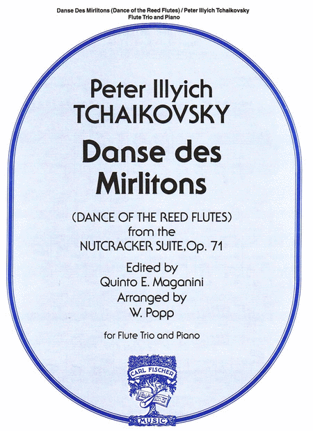 Danse des Mirlitons, Op. 71 (Dance of the Reed Flutes)