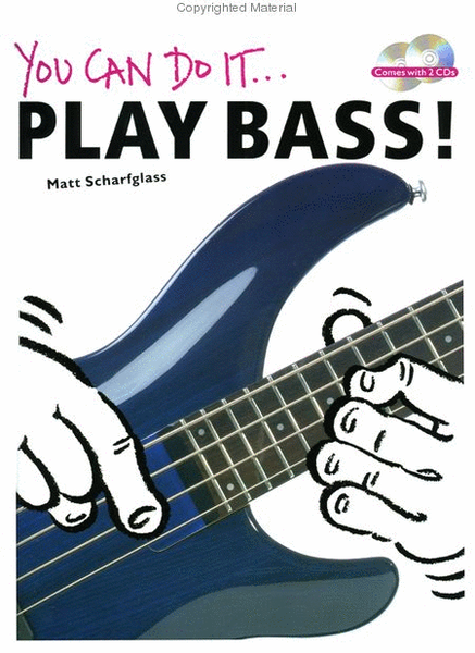 You Can Do It: Play Bass!