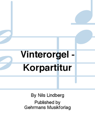 Book cover for Vinterorgel - Korpartitur
