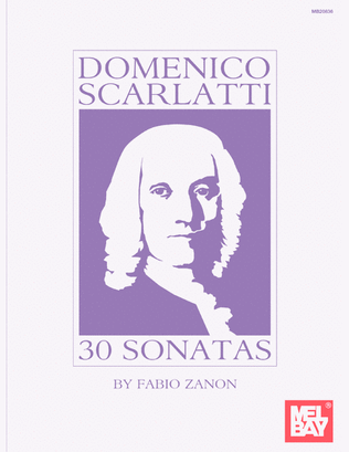 Book cover for Domenico Scarlatti: 30 Sonatas