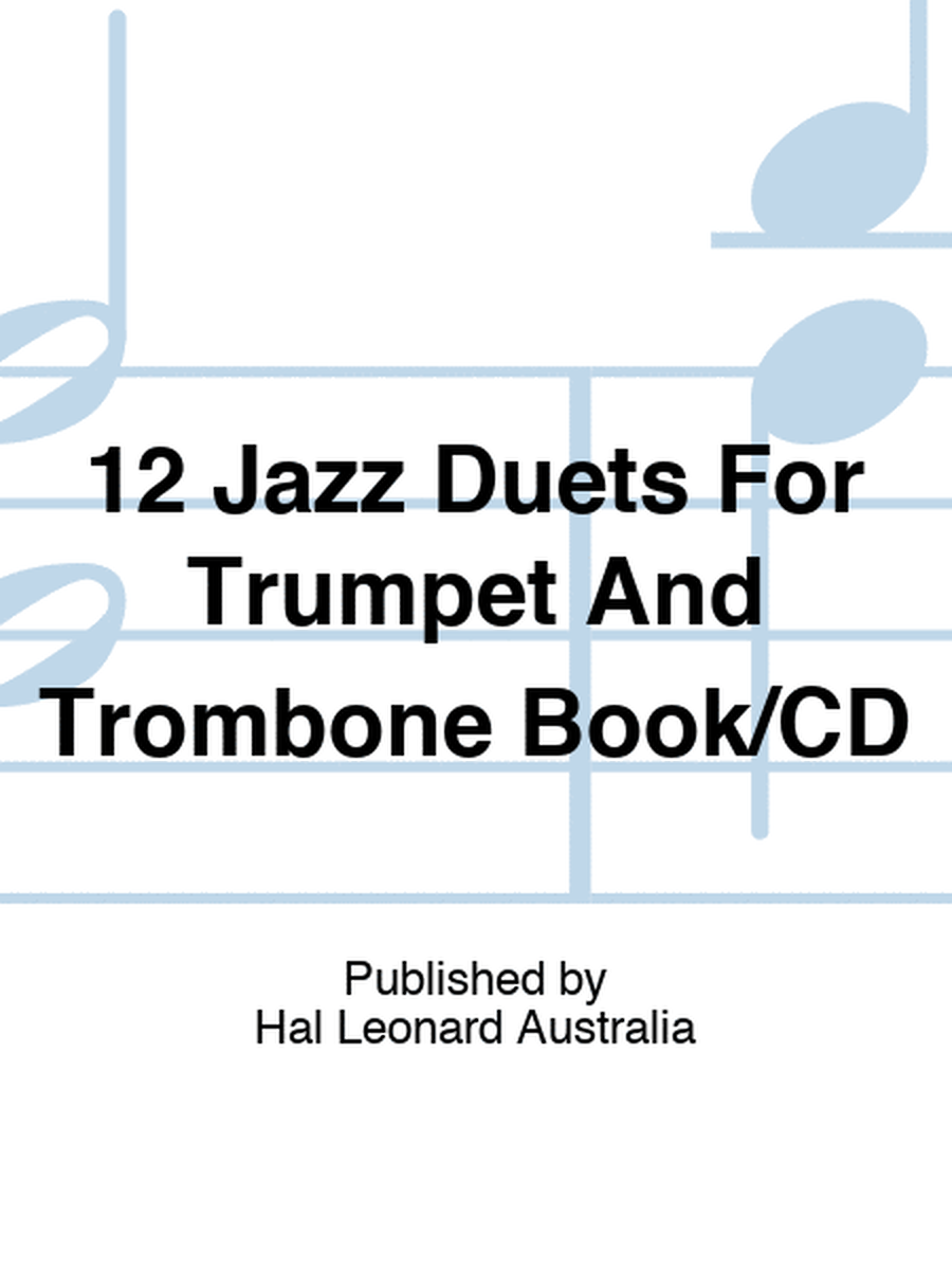 12 Jazz Duets For Trumpet And Trombone Book/CD