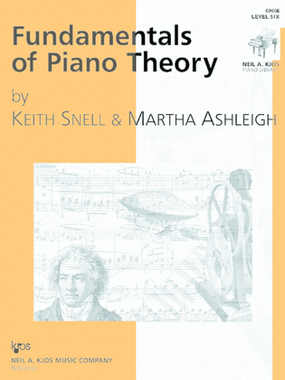 Book cover for Fundamentals of Piano Theory - Level Six