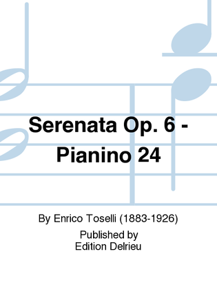 Serenata Op. 6 - Pianino 24