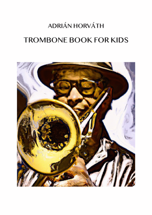 Trombone Book for Kids
