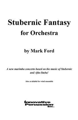 Stubernic Fantasy for Orchestra