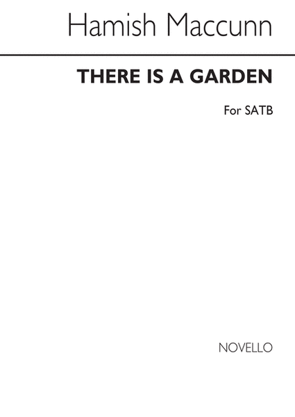 There Is A Garden