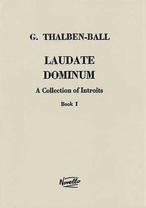 Book cover for Laudate Dominum – A Collection of Introits, Book 1