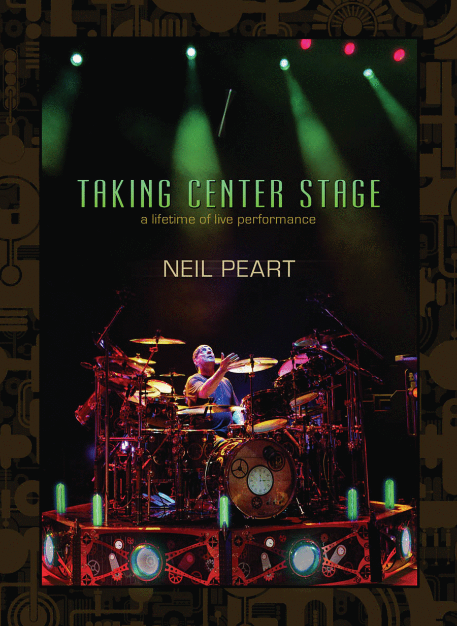 Neil Peart - Taking Center Stage