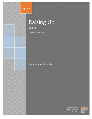 Book cover for "Raising Up" Waltz - For MARCHING Concert Band - Intermediate Level