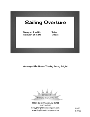 Sailing Overture ("Sailing, Sailing" & "Sailor's Hornpipe") for 2 Bb trumpets + tuba