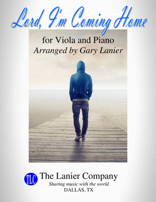 LORD, I'M COMING HOME (for Viola and Piano with Score/Part)