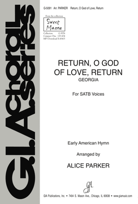 Book cover for Return, O God of Love, Return