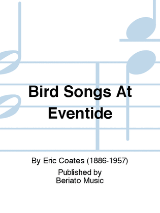 Bird Songs At Eventide