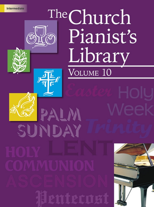Book cover for The Church Pianist's Library, Vol. 10