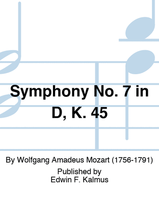 Book cover for Symphony No. 7 in D, K. 45