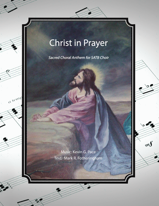 Book cover for Christ in Prayer, sacred music for SATB choir