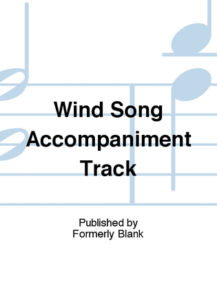 Wind Song Accompaniment Track